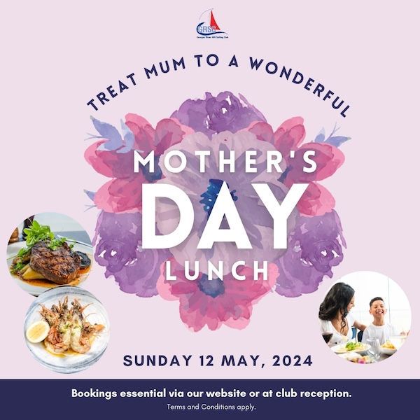 Treat Mum to a Special Lunch on Mother’s Day at Georges River 16ft Sailing Club